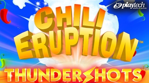 Casino Slots Chili Eruption Thunder Shots
