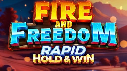 Casino Slots Fire and Freedom Rapid Hold and Win
