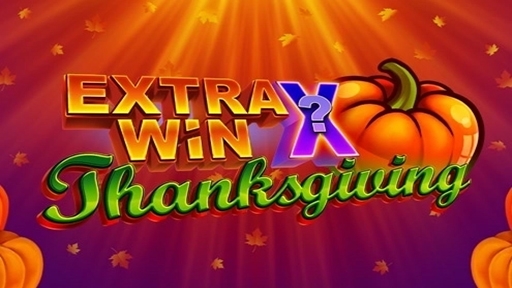Play online Casino Extra Win X Thanksgiving