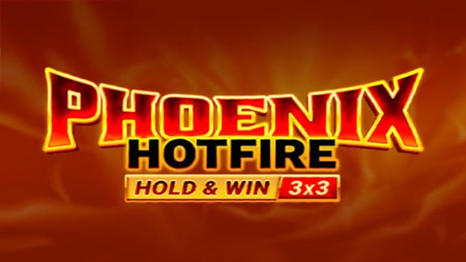 Play online Casino Phoenix Hotfire Hold and Win